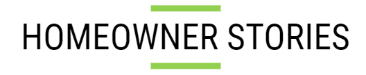 homeowner stories